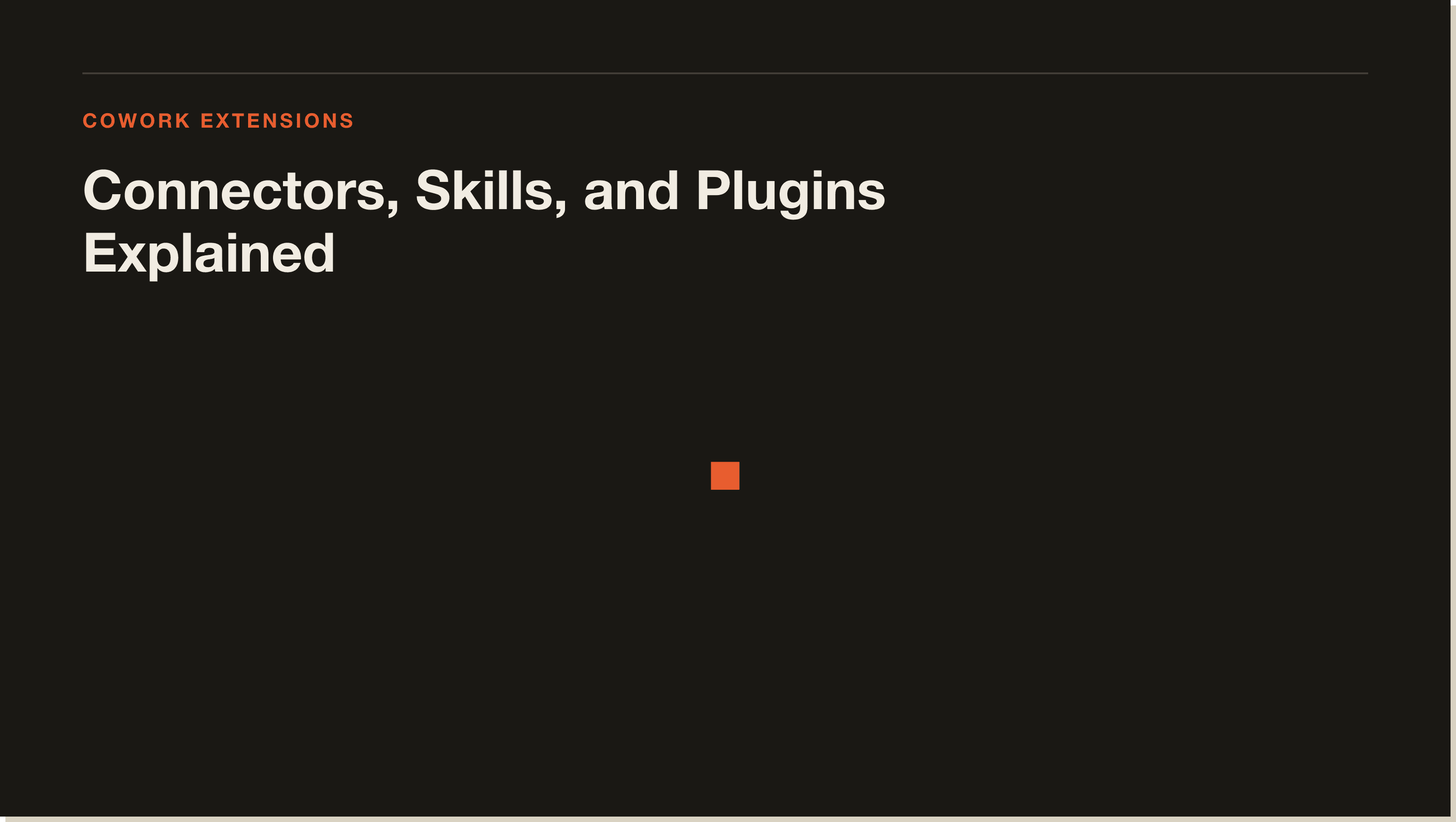 Claude Cowork plugins: connectors, skills, and plugin bundles explained