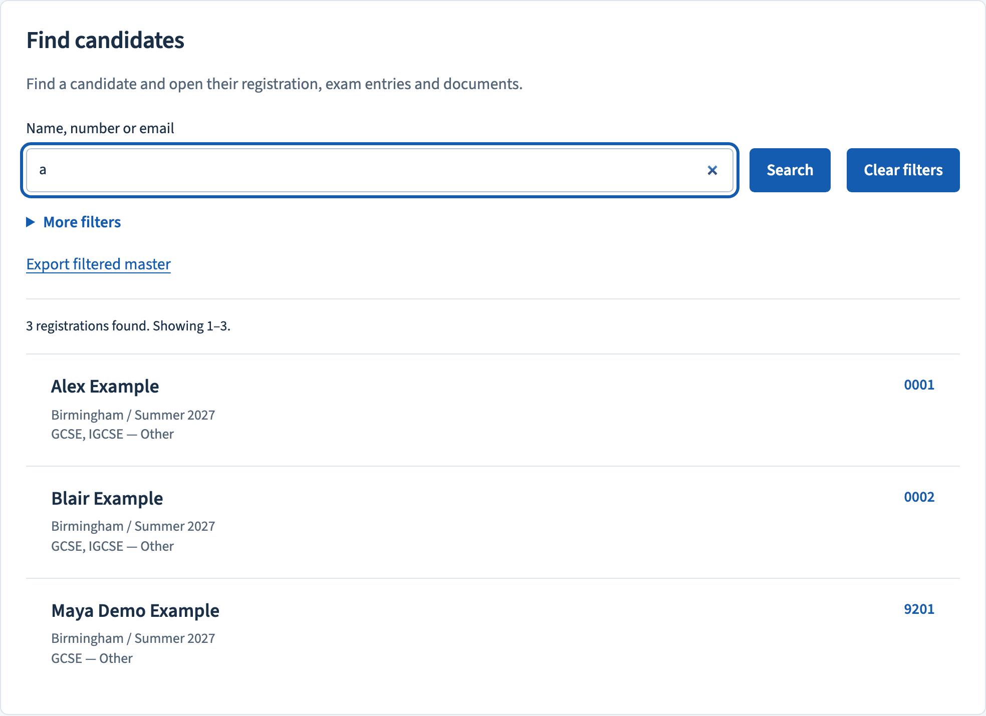 Every candidate, every centre, one search Candidate search screen listing registrations by name, centre, series and candidate number
