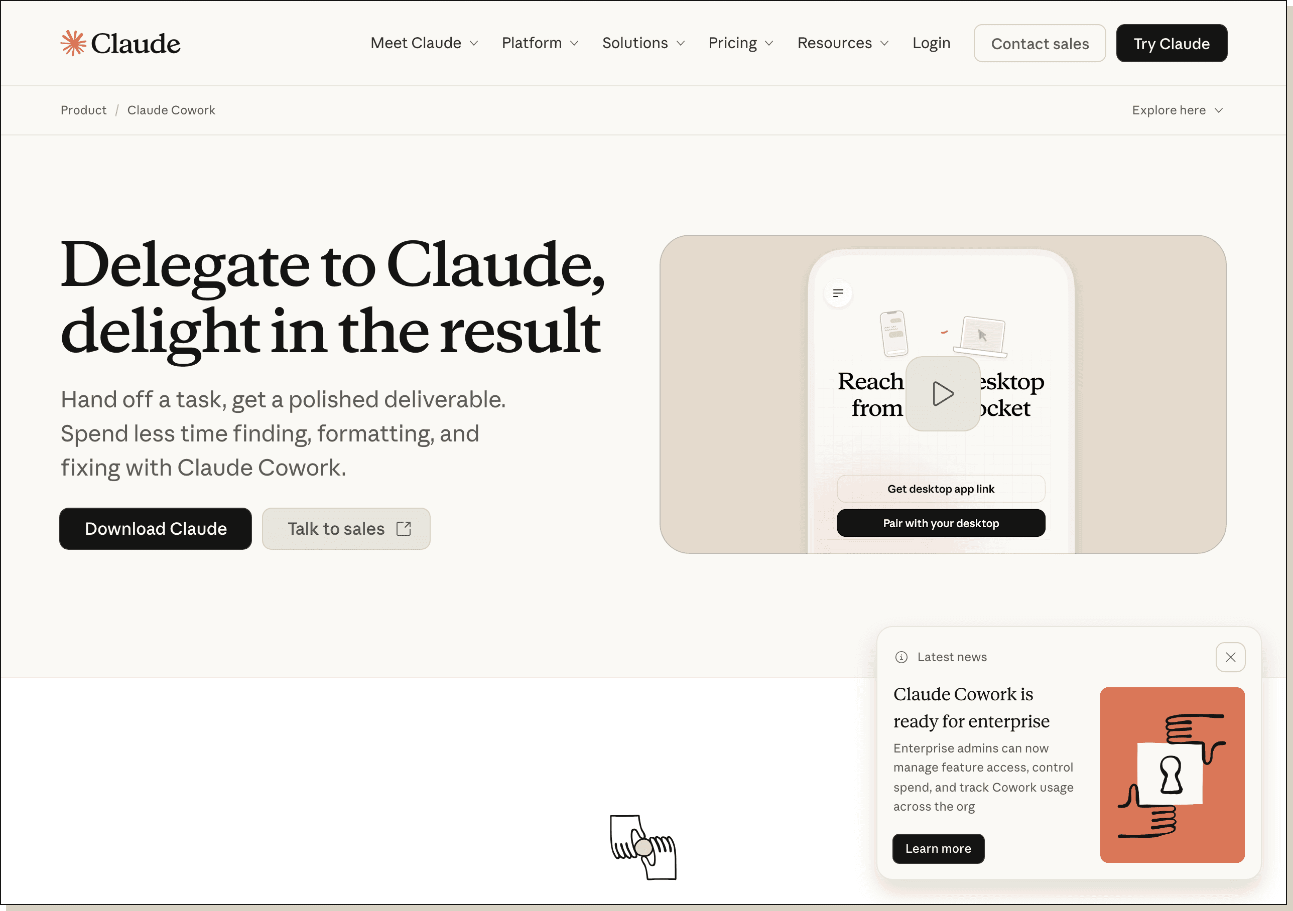 Anthropic's pitch for Cowork: hand off a task, get a polished deliverable back. Claude Cowork on Anthropic's official product page